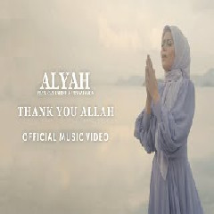Alyah - Thank You Allah feat Cat Farish & Ustaz Haris