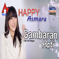 Happy Asmara - Gambaran Hati