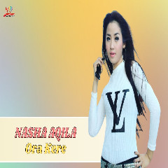 Nasha Aqila - Ora Kere