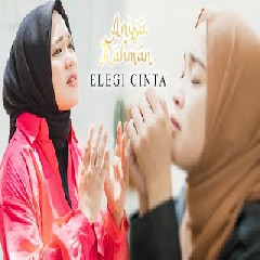 Anisa Rahman - Elegi Cinta