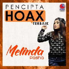 Melinda Pasha - Pencipta Hoax Terbaik