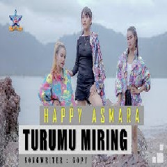Happy Asmara - Turumu Miring (Remix Version)
