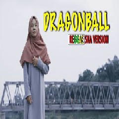 Jovita Aurel - Dragon Ball (Reggae Ska Version)