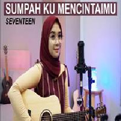 Regita Echa - Sumpah Ku Mencintaimu - Seventeen (Acoustic Cover)