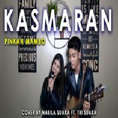 Nabila Suaka - Kasmaran - Pinkan Mambo (Cover Ft. Tri Suaka)