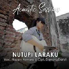 Happy Asmara - Nutupi Laraku (Versi Akustik)