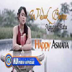 Happy Asmara - Waduk Baran Ninggal Tatu