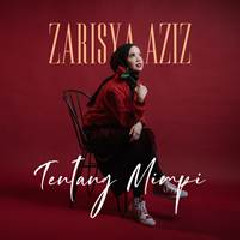 Zarisya Aziz - Tentang Mimpi