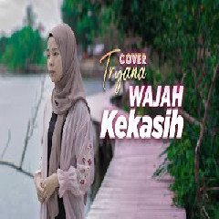 Tryana - Wajah Kekasih - Siti Nurhaliza (Cover)