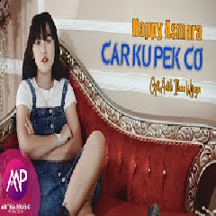 Happy Asmara - Carkupekco (Pacarku Dipek Konco)