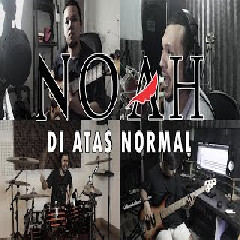 Sanca Records - Di Atas Normal (Noah)