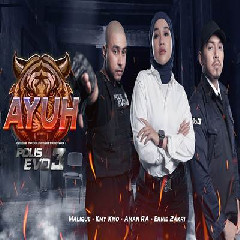 Download Lagu Malique, Kmy Kmo, Aman RA & Ernie Zakri - AYUH (Host Polis Evo 3).mp3 Terbaru