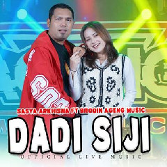 Download Lagu Sasya Arkhisna - Dadi Siji Ft Brodin Ageng Music.mp3 Terbaru