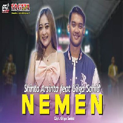 Download Lagu Shinta Arsinta - Nemen Feat Gilga Sahid.mp3 Terbaru
