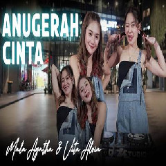 Download Lagu Mala Agatha - Anugerah Cinta Ft Vita Alvia.mp3 Terbaru