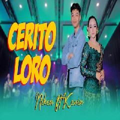 Download Lagu Niken Salindry - Cerito Loro Ft Kevin Ihza.mp3 Terbaru