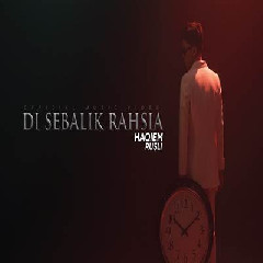 Download Lagu Haqiem Rusli - Di Sebalik Rahsia.mp3 Terbaru