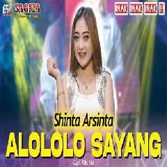 Shinta Arsinta - Alololo Sayang