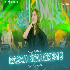 Sasya Arkhisna - Rasah Nyangkem 3 Ft Vip Music