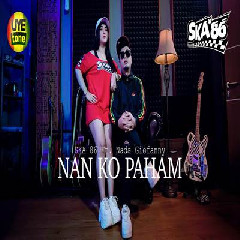 SKA 86 Ft Nada Giofanny - Nan Ko Paham Reggae Version