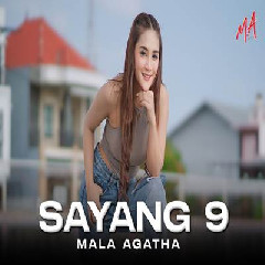 Mala Agatha - Sayang 9 Remix Full Bass