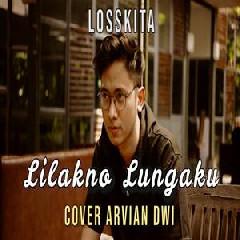 Arvian Dwi - Lilakno Lungaku (Cover)